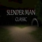 Скачайте игру Slender man: Classic бесплатно и Heroes of Avalon: 3D MMORPG для Андроид телефонов и планшетов.
