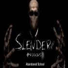 Скачайте игру Slender man origins 3: Abandoned school бесплатно и Alien massacre для Андроид телефонов и планшетов.