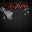 Скачайте игру Slendrina 2D бесплатно и The mighty hero для Андроид телефонов и планшетов.
