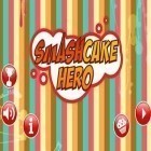 Скачайте игру Smash Cake Hero бесплатно и Monster hero vs robots future battle для Андроид телефонов и планшетов.