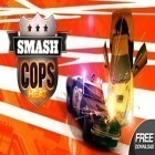Скачайте игру Smash Cops Heat бесплатно и Zombie: The game для Андроид телефонов и планшетов.