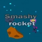 Скачайте игру Smashy rocket бесплатно и Deus Ex: The fall для Андроид телефонов и планшетов.