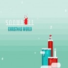 Скачайте игру Snowball: Christmas world бесплатно и Snow hill offroad 4x4 truck 3D для Андроид телефонов и планшетов.