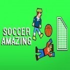 Скачайте игру Soccer amazing бесплатно и Bomberman vs Zombies для Андроид телефонов и планшетов.