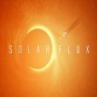 Скачайте игру Solar flux HD бесплатно и Build a kingdom для Андроид телефонов и планшетов.