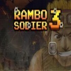 Скачайте игру Soldiers Rambo 3: Sky mission бесплатно и Corpse party: Blood drive для Андроид телефонов и планшетов.
