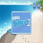 Скачайте игру South surfers 2 бесплатно и Air fighter war: Armageddon для Андроид телефонов и планшетов.