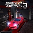 Скачайте игру Speed racing ultimate 3 бесплатно и Once upon a light для Андроид телефонов и планшетов.
