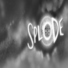Скачайте игру Splode бесплатно и Horror craft: Scary exploration для Андроид телефонов и планшетов.