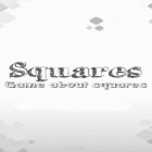 Скачайте игру Squares: Game about squares бесплатно и Happy bird для Андроид телефонов и планшетов.