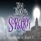 Скачайте игру Steve Jackson's Sorcery! Part 4: The crown of kings бесплатно и Compulsive для Андроид телефонов и планшетов.