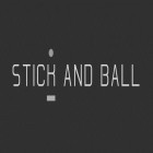 Скачайте игру Stick and ball бесплатно и Bounce house для Андроид телефонов и планшетов.