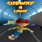 Скачайте игру Subway 4 lane: Surfer бесплатно и Car town streets для Андроид телефонов и планшетов.