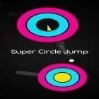 Скачайте игру Super circle jump бесплатно и SPB Brain Evolution 2 для Андроид телефонов и планшетов.
