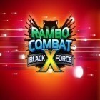 Скачайте игру Super spy cat. Rambo combat: Black x force бесплатно и Moto glow: Evolution bike для Андроид телефонов и планшетов.