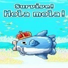 Скачайте игру Survive! Mola mola! бесплатно и Beach Ball. Crab Mayhem для Андроид телефонов и планшетов.