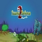 Скачайте игру Swamp defense 2 бесплатно и Death killer: Guarding the city для Андроид телефонов и планшетов.