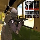 Скачайте игру SWAT train mission: Crime rescue бесплатно и Beast bound для Андроид телефонов и планшетов.