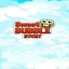 Скачайте игру Sweet bubble story бесплатно и Reverse basket для Андроид телефонов и планшетов.