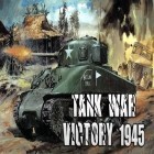 Скачайте игру Tank war: Victory 1945 бесплатно и Jump smash 15 для Андроид телефонов и планшетов.