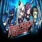 Скачайте игру Task force heroes бесплатно и Well, Hang On! для Андроид телефонов и планшетов.
