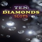 Скачайте игру Ten diamonds: Slots бесплатно и Merge Detective mystery story для Андроид телефонов и планшетов.