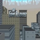 Скачайте игру The game reloaded бесплатно и Galactic run для Андроид телефонов и планшетов.