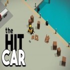 Скачайте игру The hit car бесплатно и Rage of the immortals для Андроид телефонов и планшетов.