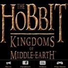 Скачайте игру The Hobbit Kingdoms of Middle-Earth бесплатно и Hidden Bay Museum для Андроид телефонов и планшетов.