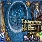 Скачайте игру The Magician's Handbook II BlackLore бесплатно и Ninja killer: Zombies run для Андроид телефонов и планшетов.