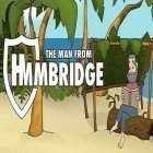 Скачайте игру The man from Hmmbridge бесплатно и EpicMan для Андроид телефонов и планшетов.