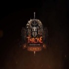 Скачайте игру Throne: Kingdom at war бесплатно и Power boat: War race 3D для Андроид телефонов и планшетов.