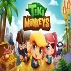 Скачайте игру Tiki monkeys бесплатно и Blades of chance для Андроид телефонов и планшетов.