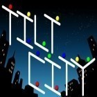 Скачайте игру Tilt city бесплатно и IQ'biki для Андроид телефонов и планшетов.