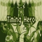 Скачайте игру Timing hero бесплатно и Mystery castle HD: Episode 4 для Андроид телефонов и планшетов.