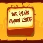 Скачайте игру Tok Dalang: Shadow legend бесплатно и Lost in Baliboo для Андроид телефонов и планшетов.