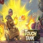 Скачайте игру Touch tank бесплатно и Compulsive для Андроид телефонов и планшетов.