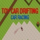Скачайте игру Toy car drifting: Car racing бесплатно и Stickman downhill: Monster truck для Андроид телефонов и планшетов.