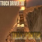 Скачайте игру Truck driver 3D: Transporter бесплатно и EpicMan для Андроид телефонов и планшетов.