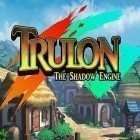 Скачайте игру Trulon: The shadow engine бесплатно и Once upon a light для Андроид телефонов и планшетов.