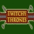 Скачайте игру Twitchy thrones бесплатно и Man or vampire для Андроид телефонов и планшетов.