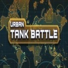 Скачайте игру Urban Tank Battle бесплатно и Time mysteries 3: The final enigma для Андроид телефонов и планшетов.