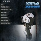 Скачайте игру Virtual Goaltender бесплатно и Five nights at Freddy's для Андроид телефонов и планшетов.