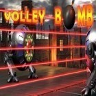 Скачайте игру Volley Bomb бесплатно и Tank strike: Battle of tanks 3D для Андроид телефонов и планшетов.