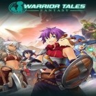 Скачайте игру Warrior tales: Fantasy бесплатно и Air storm HD для Андроид телефонов и планшетов.