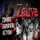Скачайте игру Zalive - Zombie Survival бесплатно и The hunger games: Adventures для Андроид телефонов и планшетов.