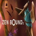 Скачайте игру Zen Bound 2 бесплатно и Aztec puzzle для Андроид телефонов и планшетов.
