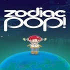 Скачайте игру Zodiac pop! бесплатно и One Epic Game для Андроид телефонов и планшетов.