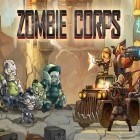 Скачайте игру Zombie corps бесплатно и Chainsaw Bunny для Андроид телефонов и планшетов.