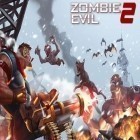 Скачайте игру Zombie evil 2 бесплатно и Five weeks in a balloon для Андроид телефонов и планшетов.